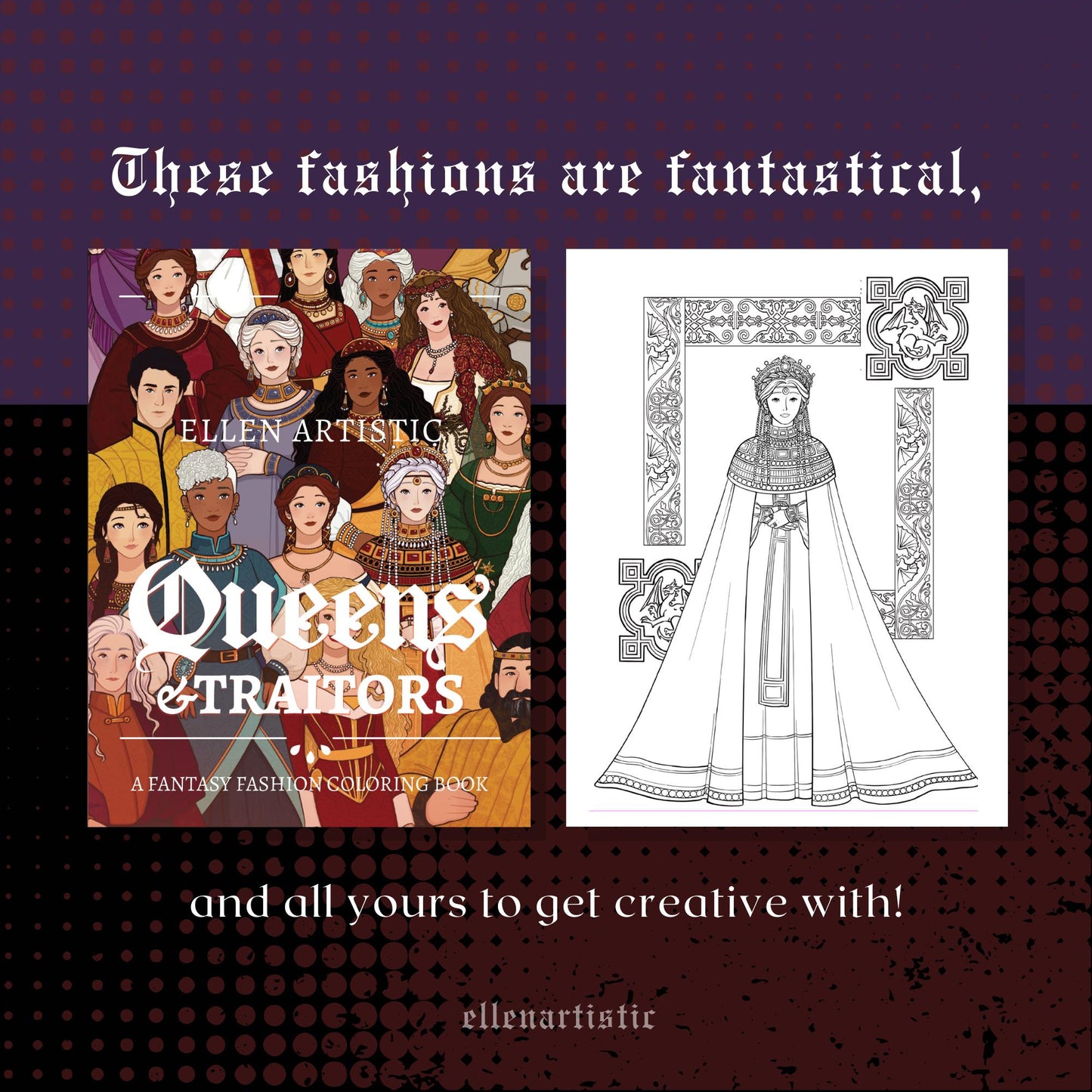 Queens & Traitors: A Fictional Fashion Coloring PDF
