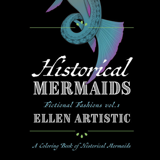 Historical Mermaids A Coloring PDF of Historical Mermaids